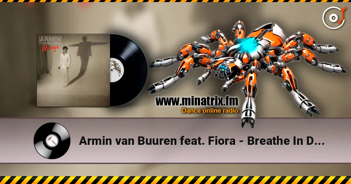 Armin van Buuren feat. Fiora - Breathe In Deep (Radio Edit) listen online in high quality | Minatrix.FM