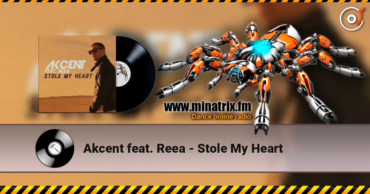 Akcent feat. Reea - Stole My Heart listen online in high quality | Minatrix.FM