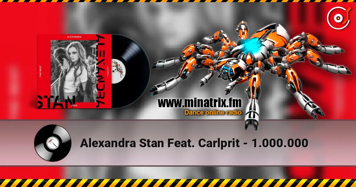 Alexandra Stan Feat. Carlprit - 1.000.000 listen online in high quality | Minatrix.FM