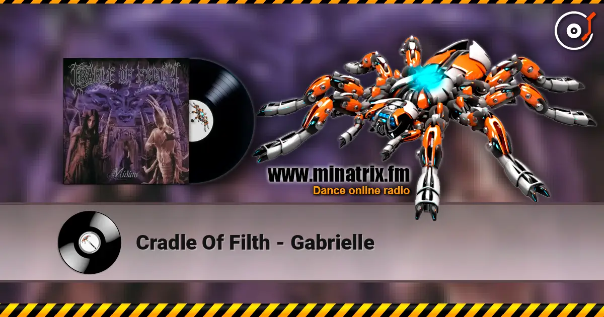 Cradle Of Filth - Gabrielle слухати онлайн у високій якості | Minatrix.FM