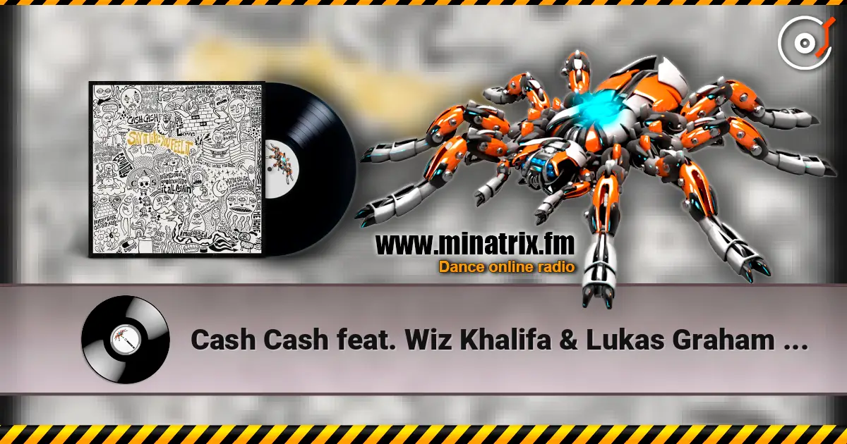 Cash Cash feat. Wiz Khalifa & Lukas Graham - Too Late listen online in high quality | Minatrix.FM