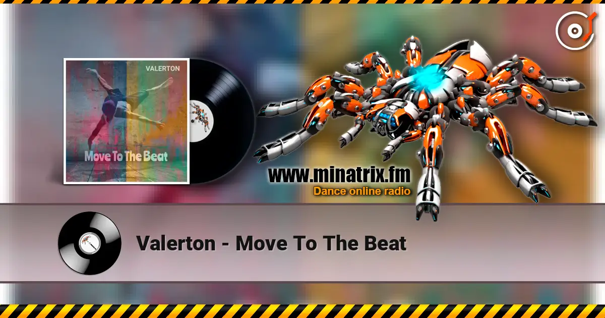 Valerton - Move To The Beat listen online in high quality | Minatrix.FM
