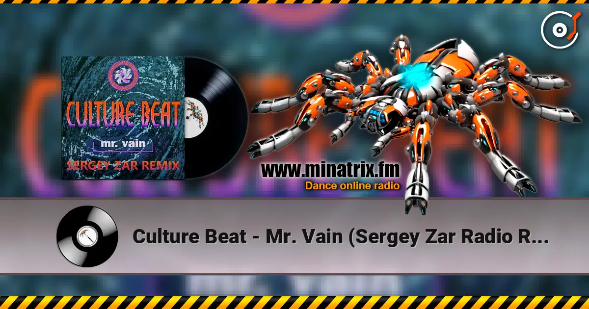 Culture Beat - Mr. Vain (Sergey Zar Radio Remix) слухати онлайн у високій якості | Minatrix.FM