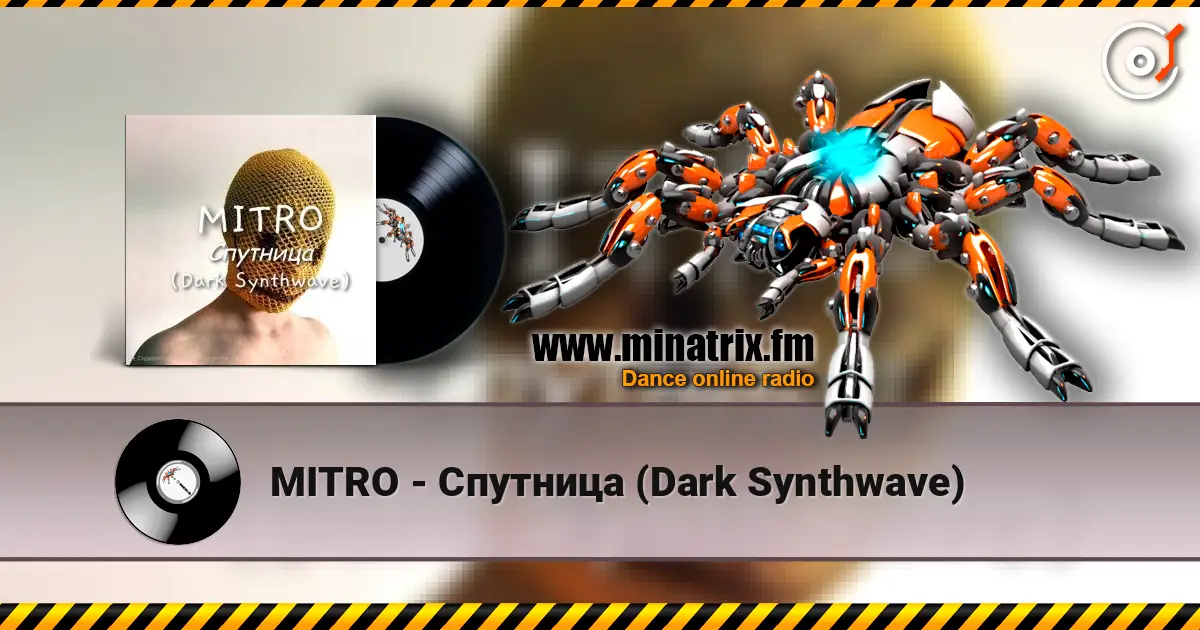 MITRO - Спутница (Dark Synthwave) слухати онлайн у високій якості | Minatrix.FM