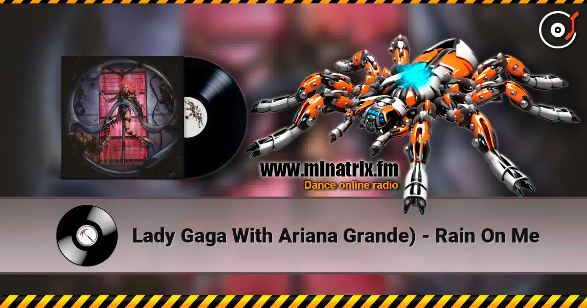 Lady Gaga With Ariana Grande) - Rain On Me слухати онлайн у високій якості | Minatrix.FM