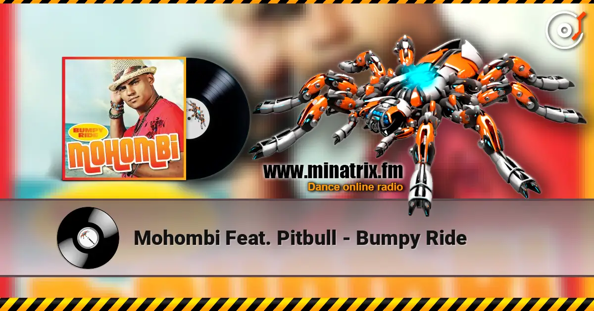 Mohombi Feat. Pitbull - Bumpy Ride listen online in high quality | Minatrix.FM