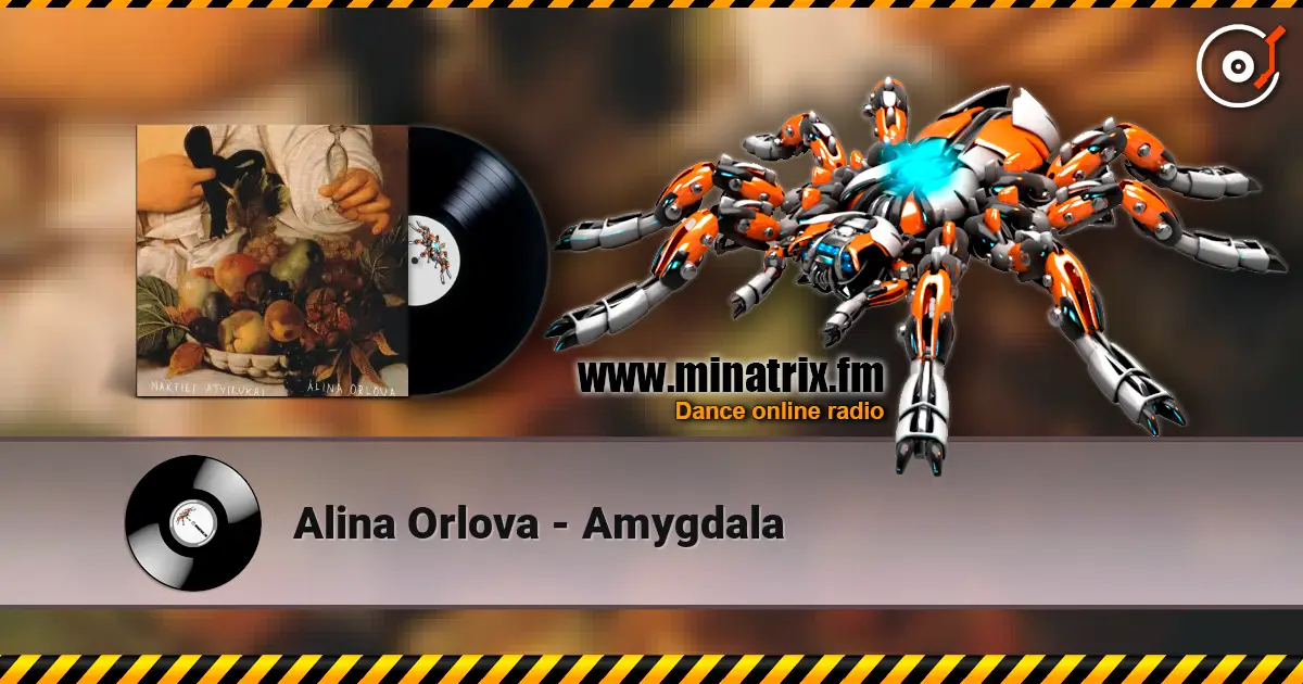 Alina Orlova - Amygdala слухати онлайн у високій якості | Minatrix.FM