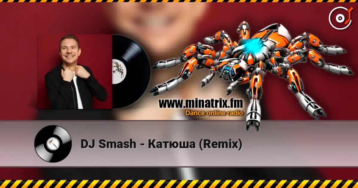 DJ Smash - Катюша (Remix) слухати онлайн у високій якості | Minatrix.FM