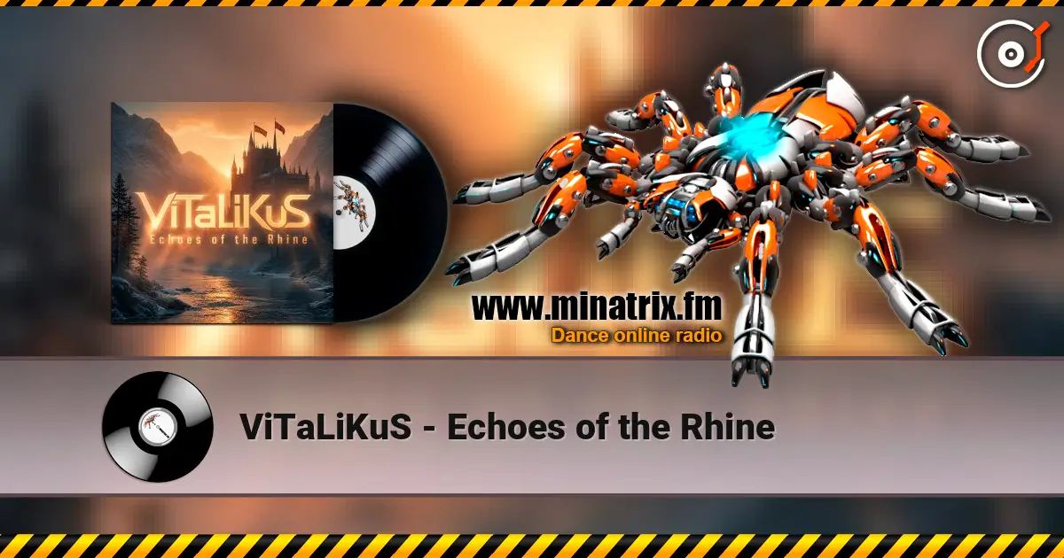 ViTaLiKuS - Echoes of the Rhine listen online in high quality | Minatrix.FM