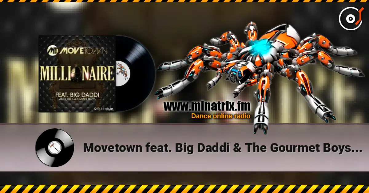 Movetown feat. Big Daddi & The Gourmet Boys - Millionaire (Silver & Picar Mix) listen online in high quality | Minatrix.FM