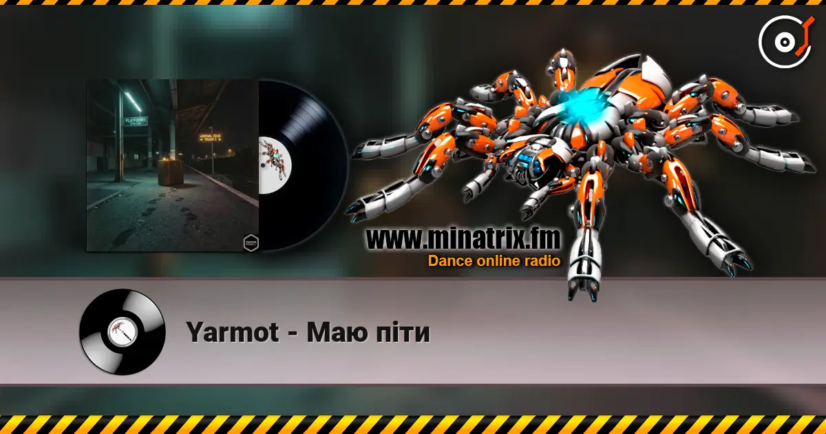 Yarmot - Маю піти listen online in high quality | Minatrix.FM