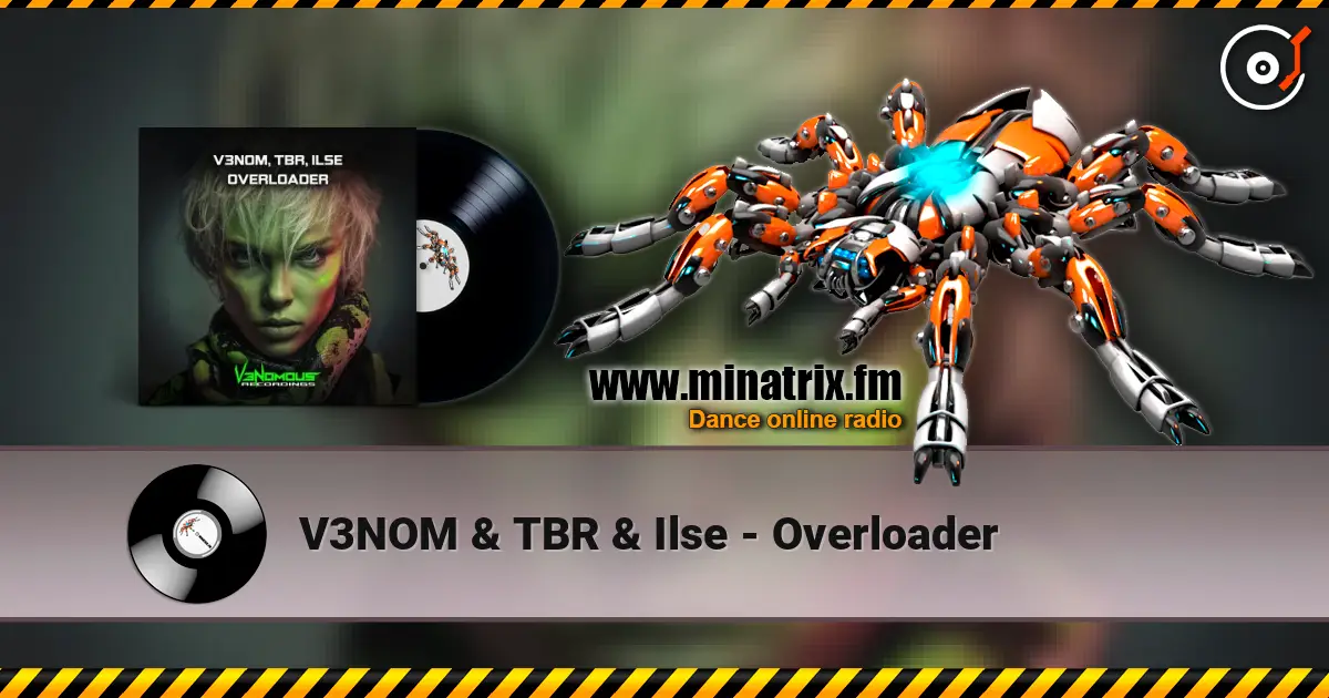 V3NOM & TBR & Ilse - Overloader listen online in high quality | Minatrix.FM