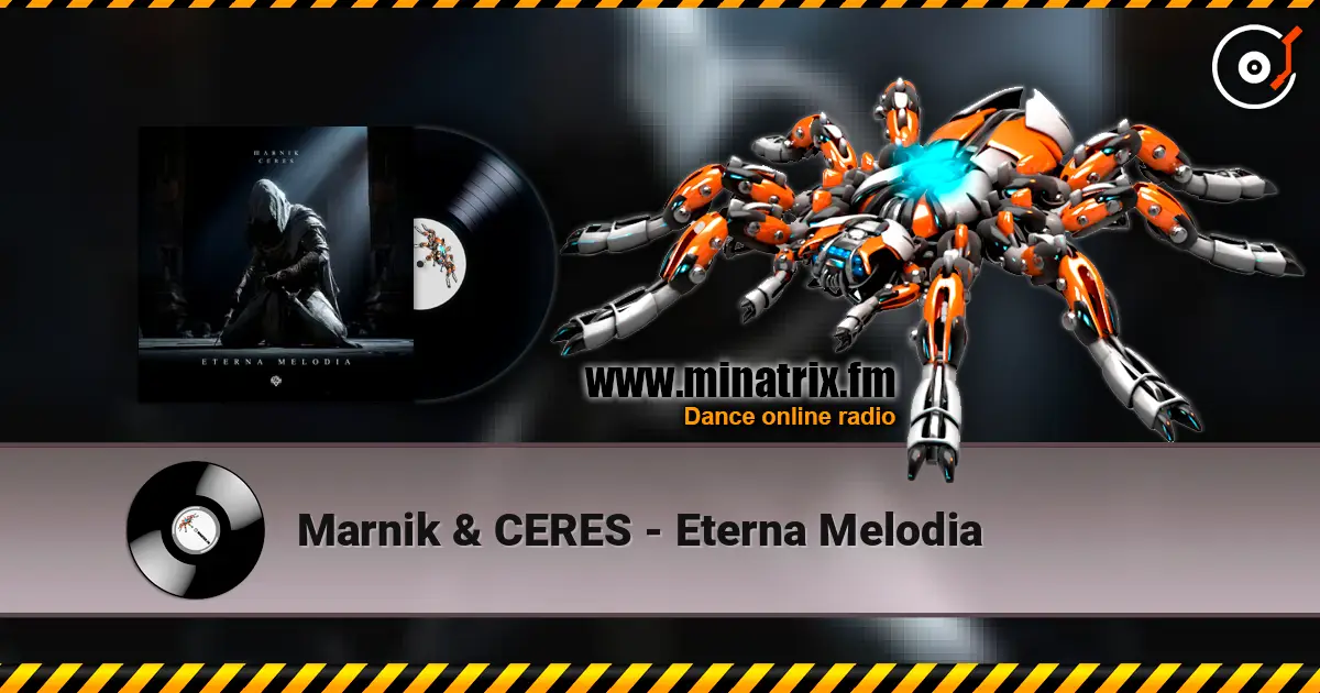 Marnik & CERES - Eterna Melodia слухати онлайн у високій якості | Minatrix.FM