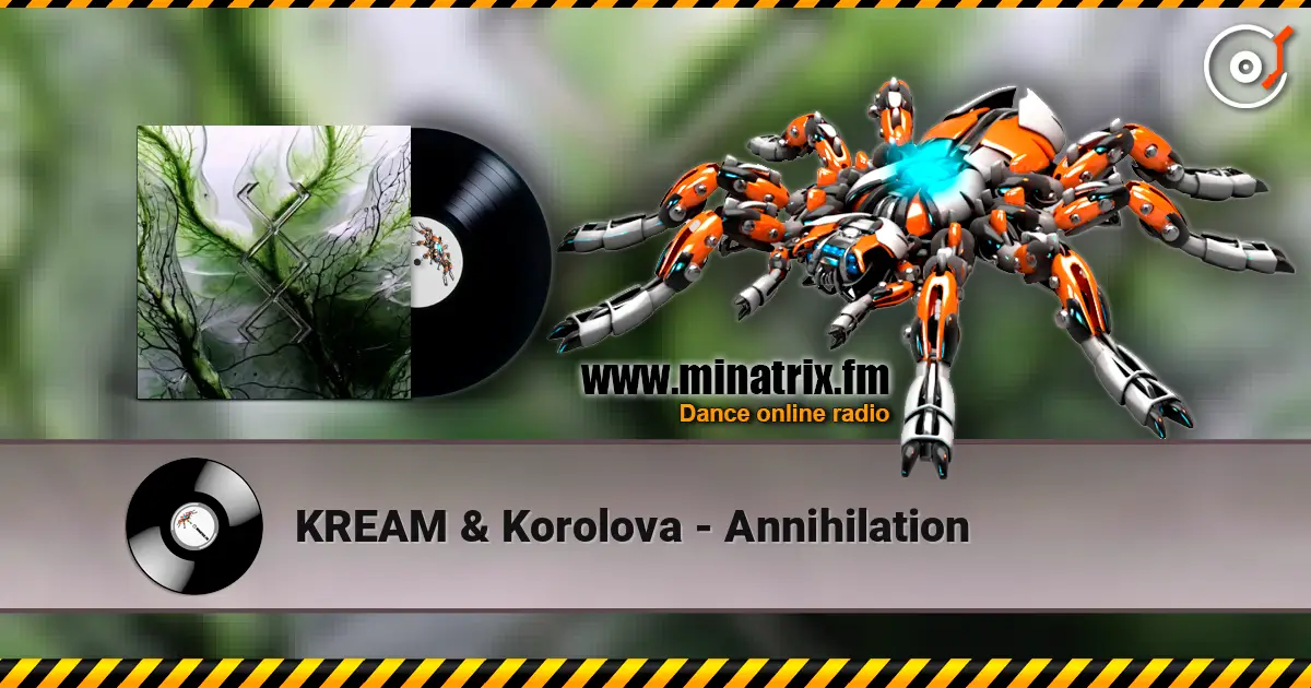 KREAM & Korolova - Annihilation слухати онлайн у високій якості | Minatrix.FM