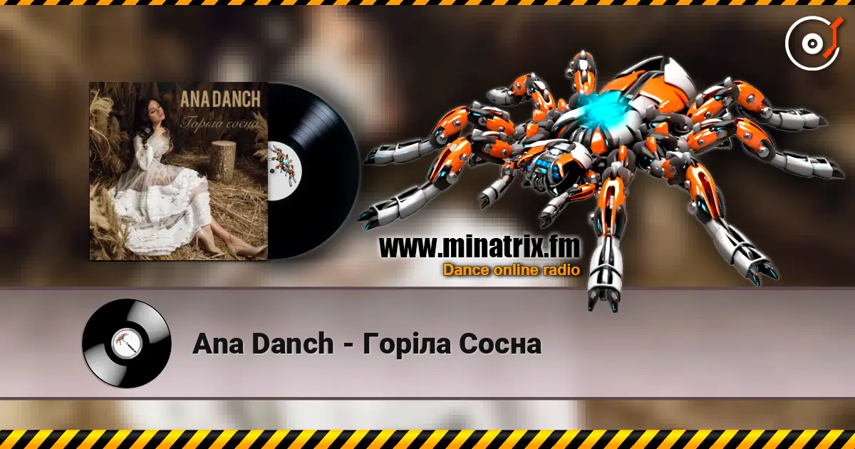 Ana Danch - Горіла Сосна listen online in high quality | Minatrix.FM