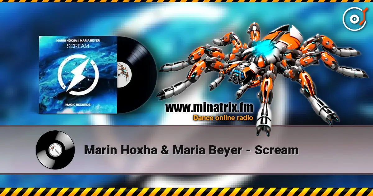 Marin Hoxha & Maria Beyer - Scream слухати онлайн у високій якості | Minatrix.FM