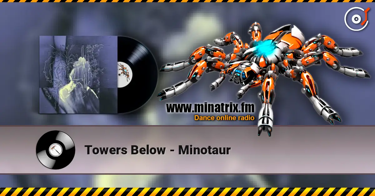 Towers Below - Minotaur listen online in high quality | Minatrix.FM