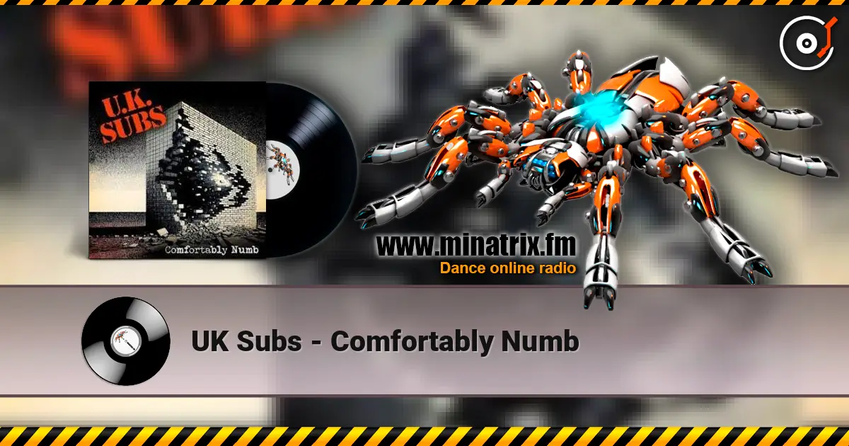 UK Subs - Comfortably Numb слухати онлайн у високій якості | Minatrix.FM