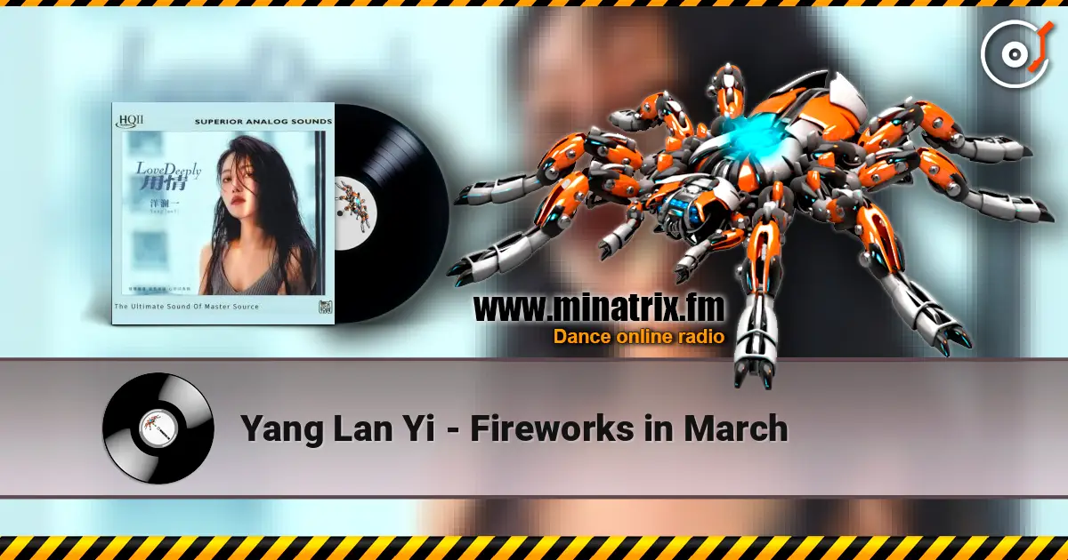 Yang Lan Yi - Fireworks in March слухати онлайн у високій якості | Minatrix.FM
