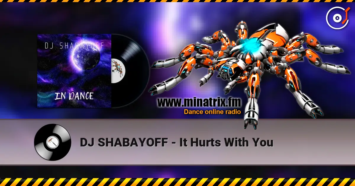 DJ SHABAYOFF - It Hurts With You listen online in high quality | Minatrix.FM