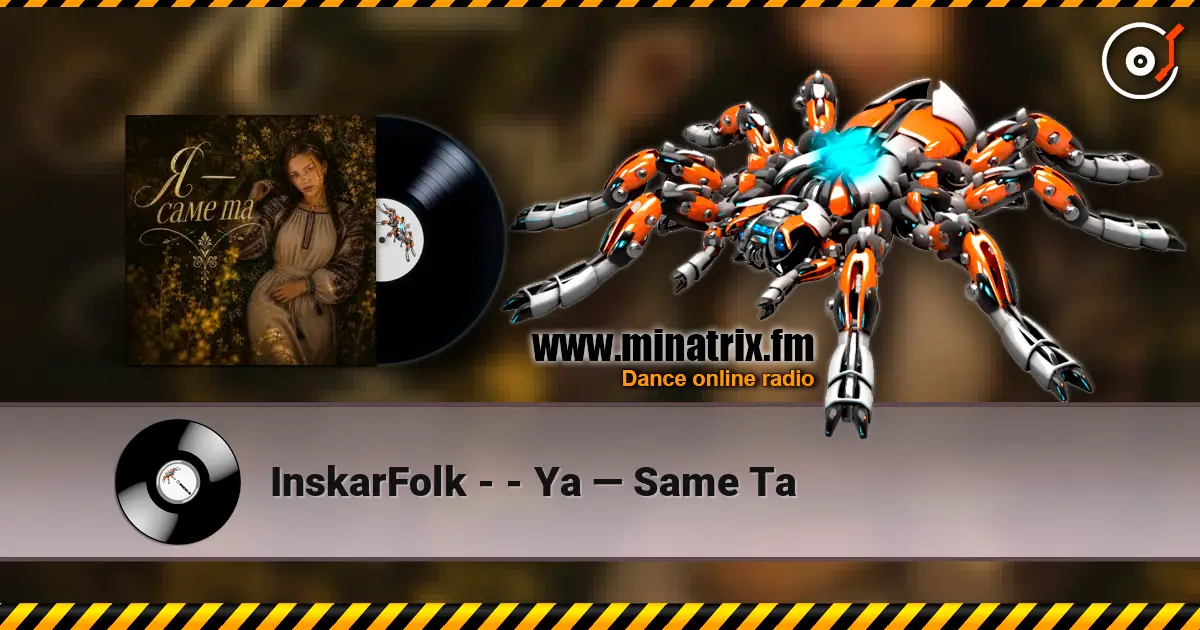 InskarFolk - Ya - Same Ta listen online in high quality | Minatrix.FM