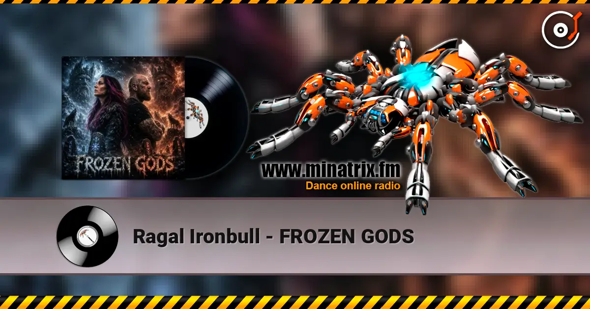 Ragal Ironbull - FROZEN GODS слухати онлайн у високій якості | Minatrix.FM