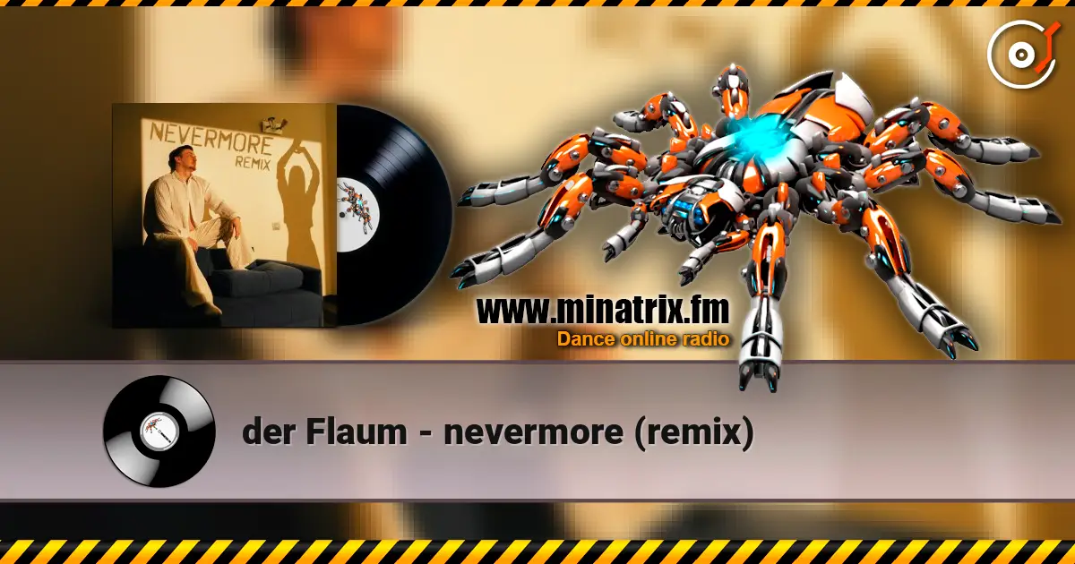 der Flaum - nevermore (remix) listen online in high quality | Minatrix.FM