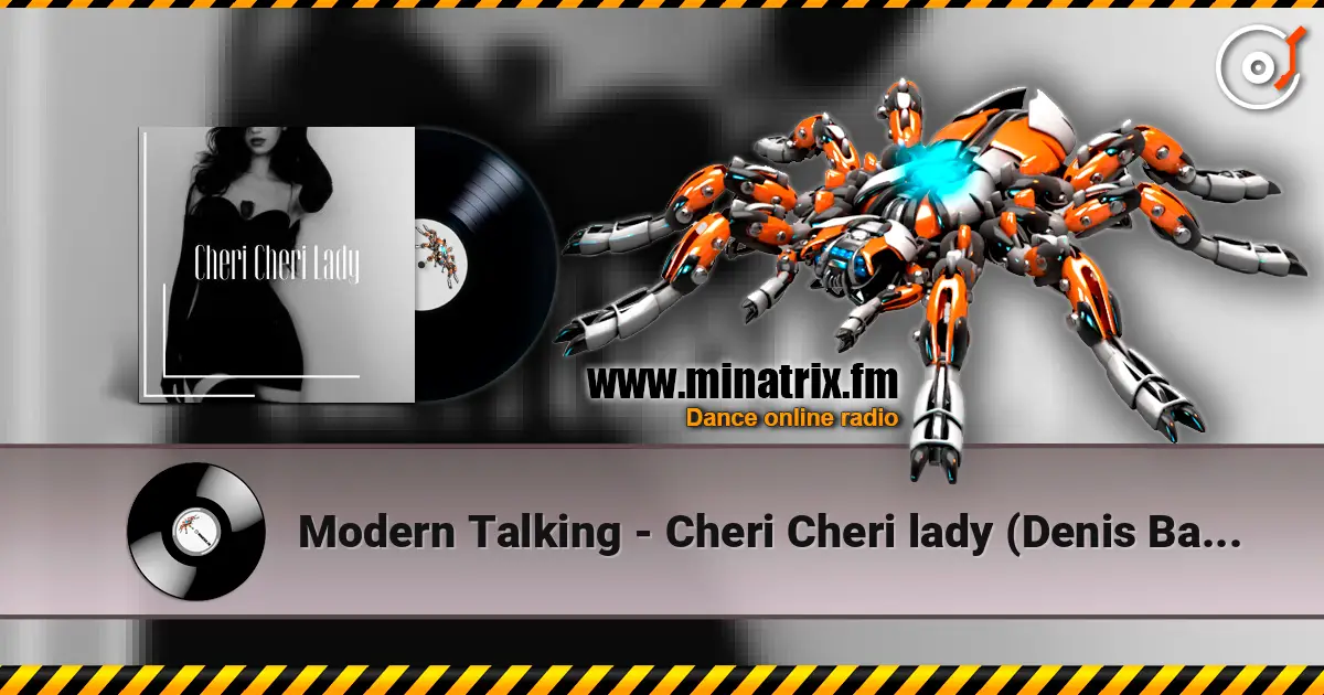 Modern Talking - Cheri Cheri lady (Denis Balakin remix demo№2) слухати онлайн у високій якості | Minatrix.FM