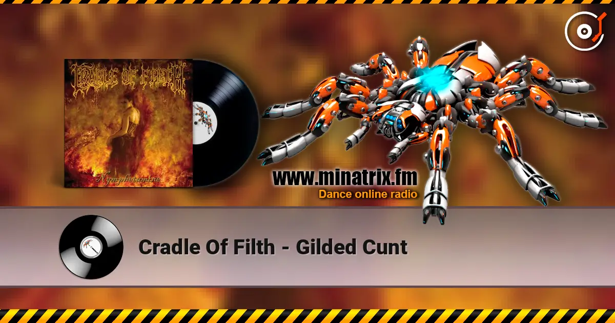 Cradle Of Filth - Gilded Cunt слухати онлайн у високій якості | Minatrix.FM