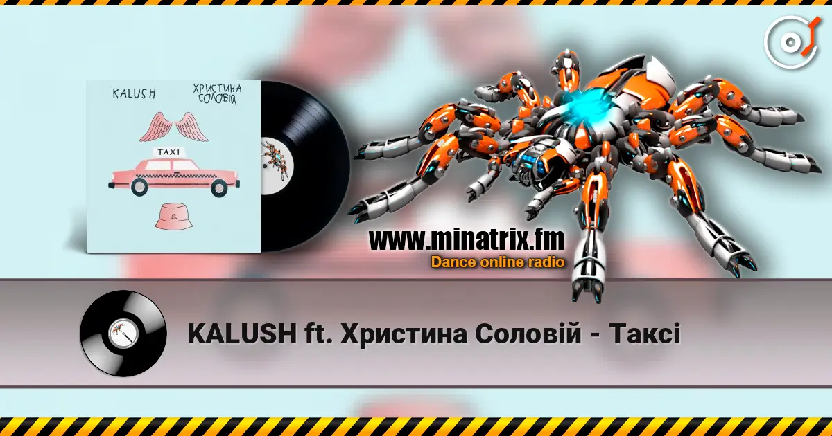 KALUSH ft. Христина Соловій - Таксі слухати онлайн у високій якості | Minatrix.FM