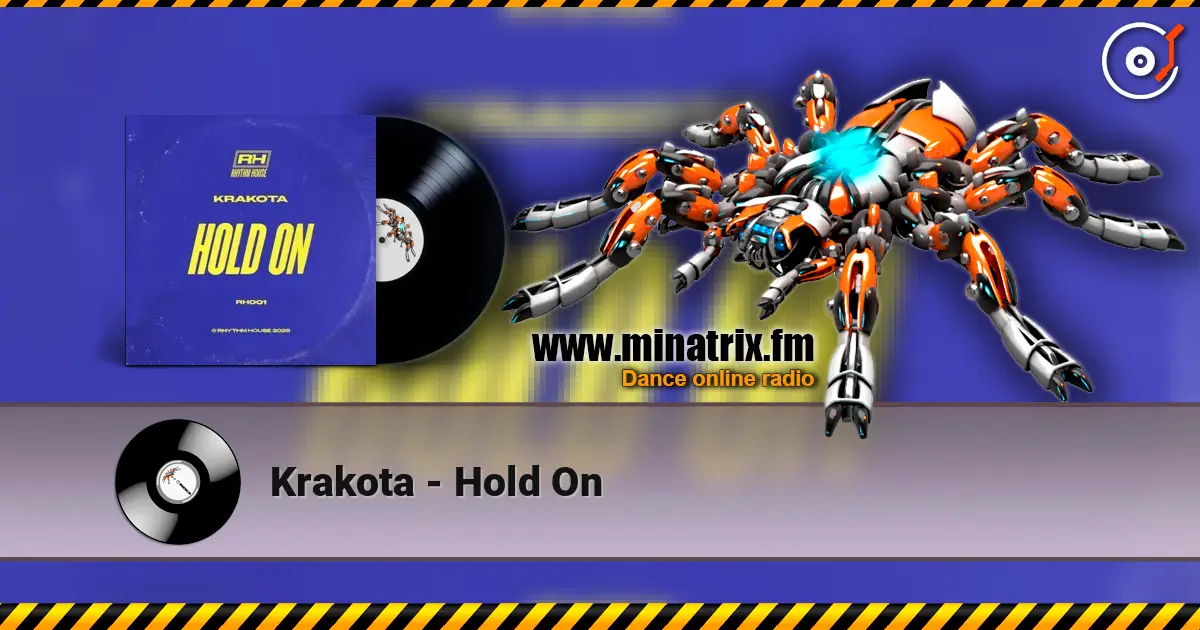 Krakota - Hold On слухати онлайн у високій якості | Minatrix.FM