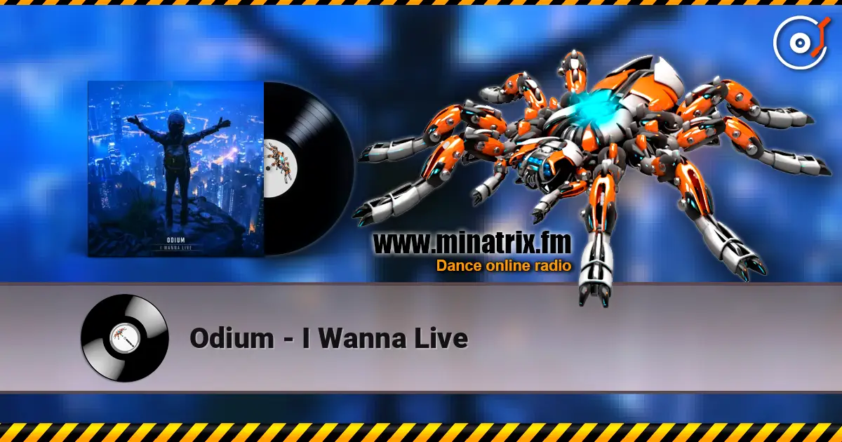 Odium - I Wanna Live listen online in high quality | Minatrix.FM