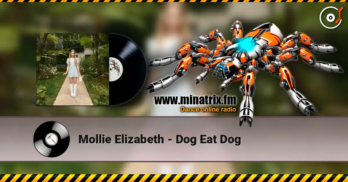 Mollie Elizabeth - Dog Eat Dog listen online in high quality | Minatrix.FM