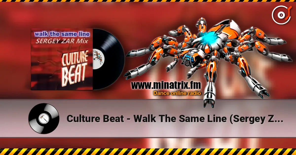 Culture Beat - Walk The Same Line (Sergey Zar Mix) слухати онлайн у високій якості | Minatrix.FM