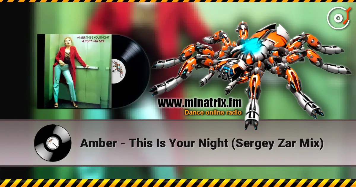 Amber - This Is Your Night (Sergey Zar Mix) listen online in high quality | Minatrix.FM