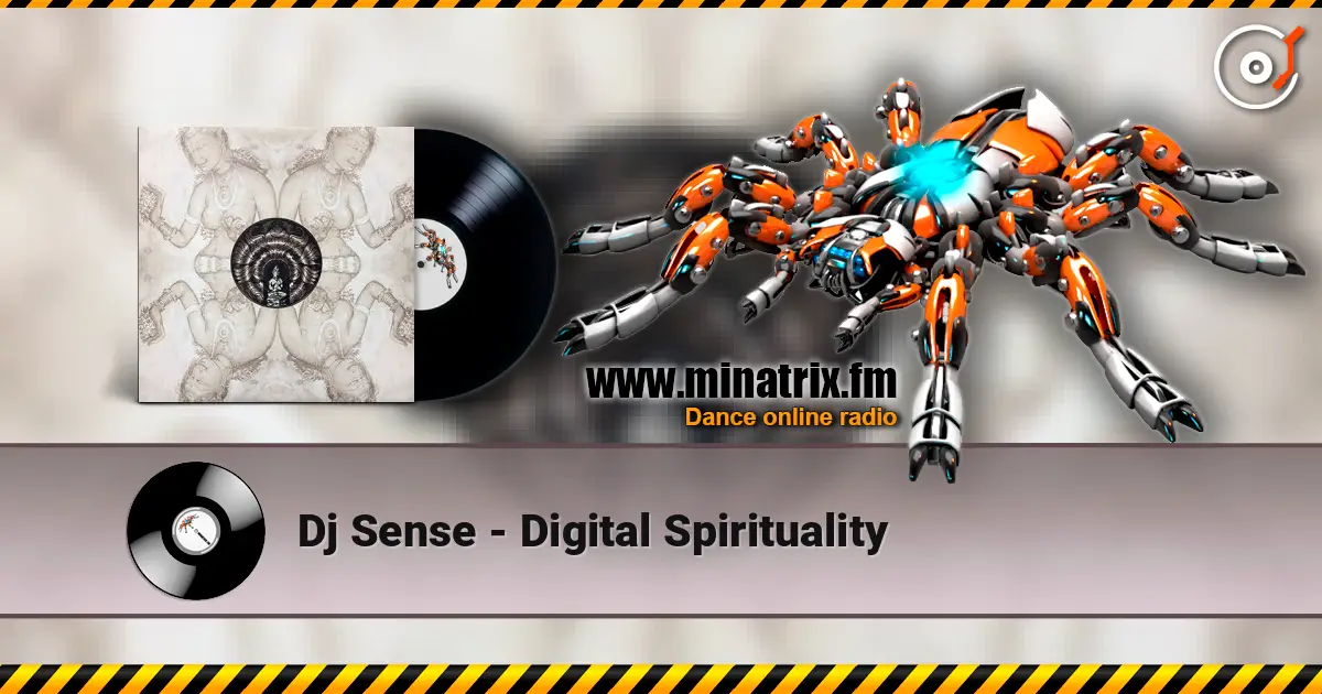 Dj Sense - Digital Spirituality слухати онлайн у високій якості | Minatrix.FM