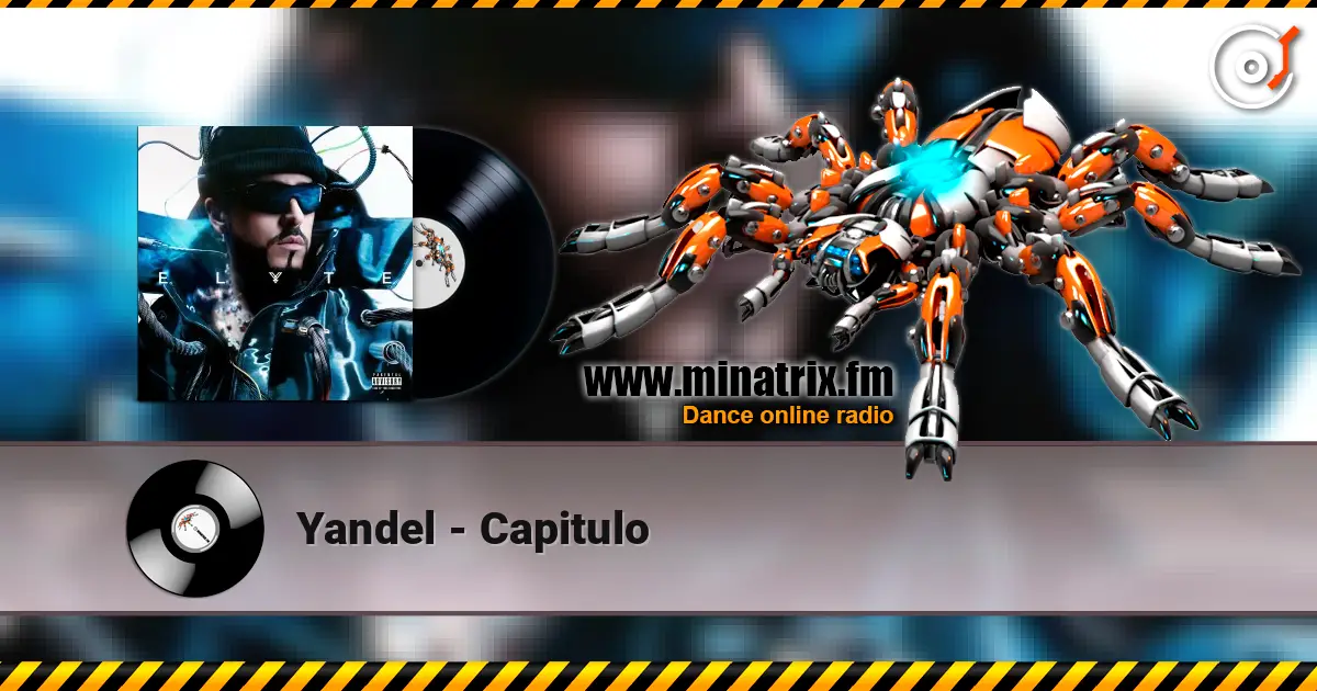 Yandel - Capitulo слухати онлайн у високій якості | Minatrix.FM