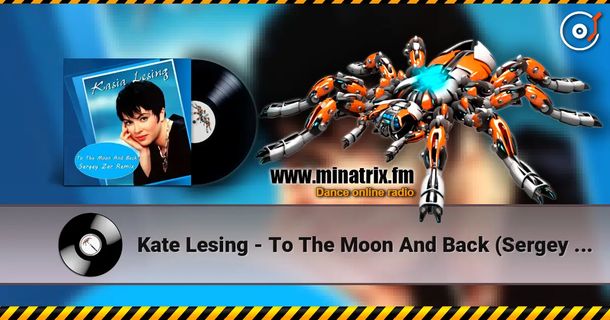 Kate Lesing - To The Moon And Back (Sergey Zar Remix) слухати онлайн у високій якості | Minatrix.FM
