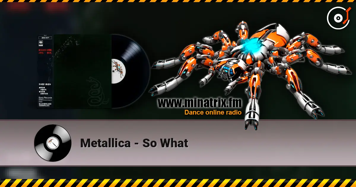Metallica - So What слухати онлайн у високій якості | Minatrix.FM