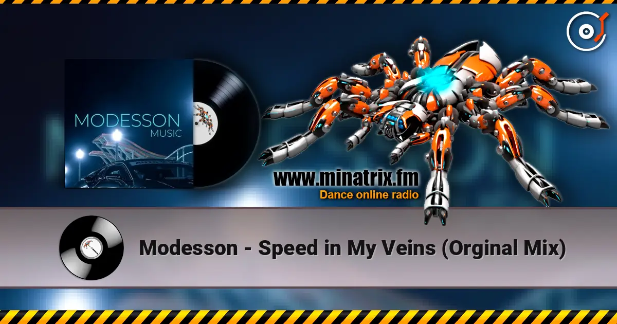 Modesson - Speed in My Veins (Orginal Mix) слухати онлайн у високій якості | Minatrix.FM