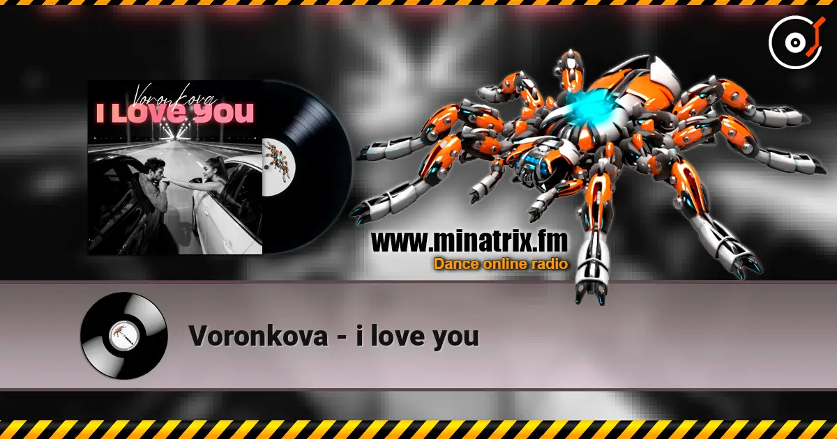 Voronkova - i love you listen online in high quality | Minatrix.FM