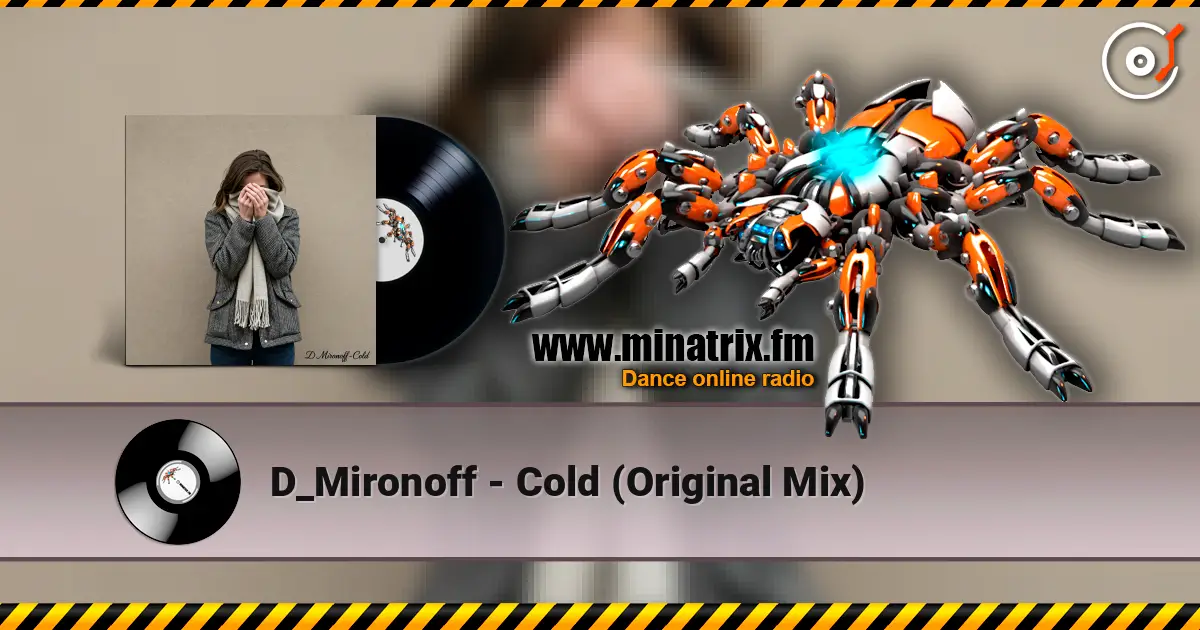 D_Mironoff - Cold (Original Mix) listen online in high quality | Minatrix.FM