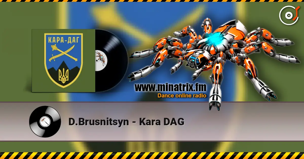 D.Brusnitsyn - Kara DAG слухати онлайн у високій якості | Minatrix.FM