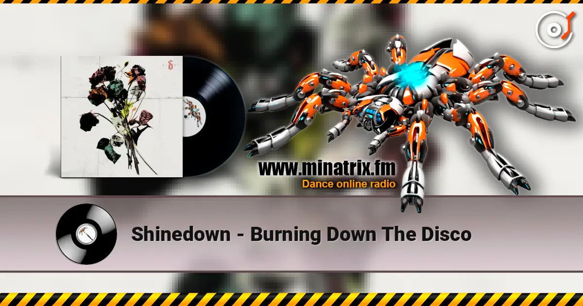 Shinedown - Burning Down The Disco listen online in high quality | Minatrix.FM