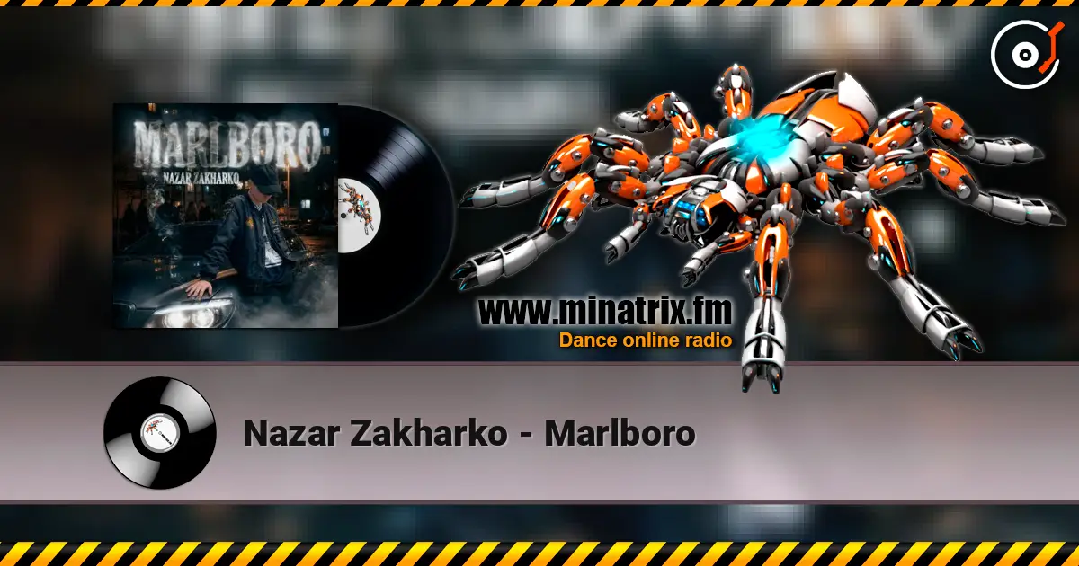 Nazar Zakharko - Marlboro listen online in high quality | Minatrix.FM