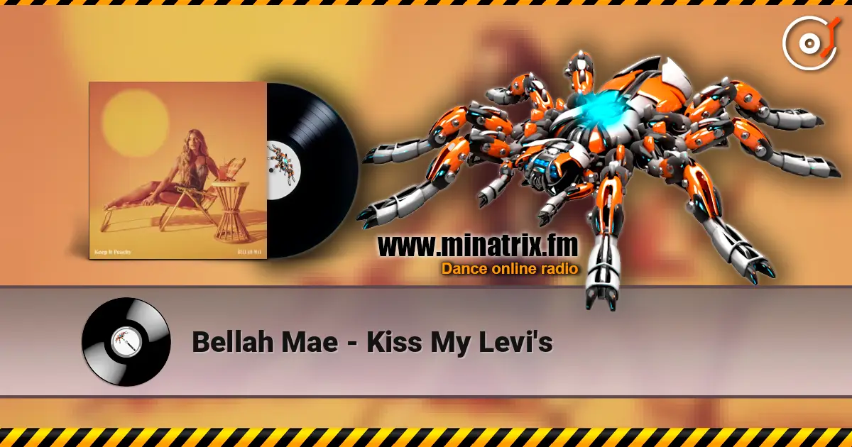 Bellah Mae - Kiss My Levi's listen online in high quality | Minatrix.FM