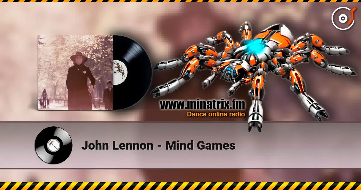 John Lennon - Mind Games слухати онлайн у високій якості | Minatrix.FM