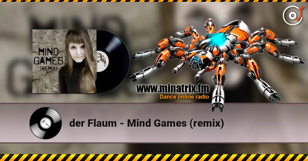 der Flaum - Mind Games (remix) listen online in high quality | Minatrix.FM