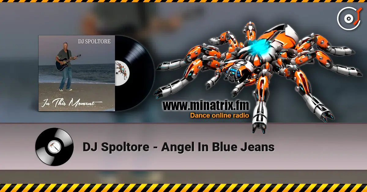 DJ Spoltore - Angel In Blue Jeans слухати онлайн у високій якості | Minatrix.FM