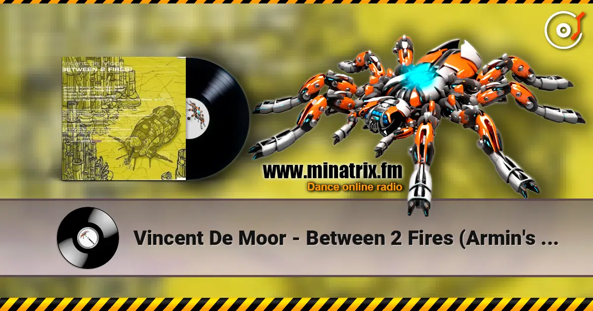 Vincent De Moor - Between 2 Fires (Armin's Rising Star Vocal Remix) listen online in high quality | Minatrix.FM